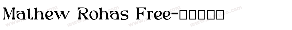 Mathew Rohas Free字体转换
